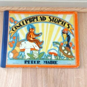 Gingerbread Stories Author Peter Mable Hardcover 1931 Rare Find